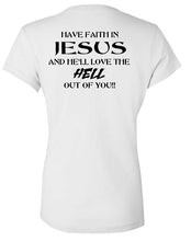 Load image into Gallery viewer, Ladies &quot;Have Faith in Jesus&quot;  Christian V-Neck T-Shirt